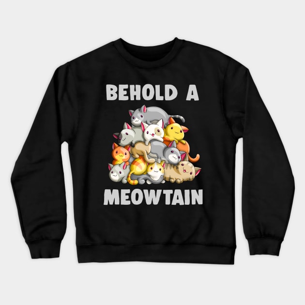 Behold a Meowtain Funny Kawaii Cat Mountain Kitty Lover Gift Crewneck Sweatshirt by Blink_Imprints10